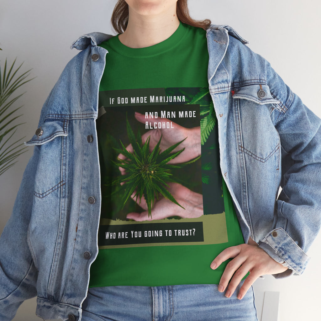 If God Made Marijuana Tee – Front Print | Intuition Within