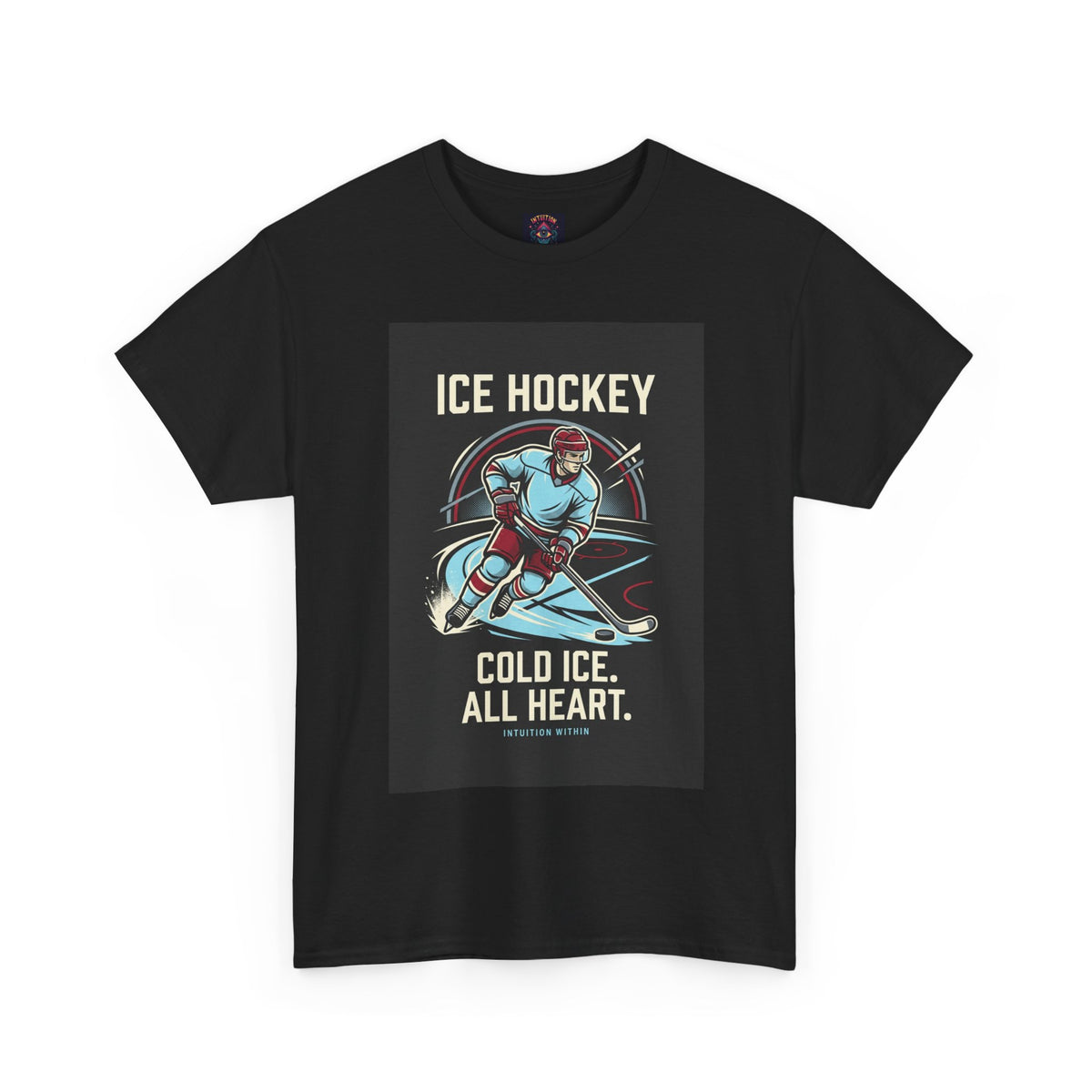 Cold Ice, All Heart Ice Hockey T-Shirt