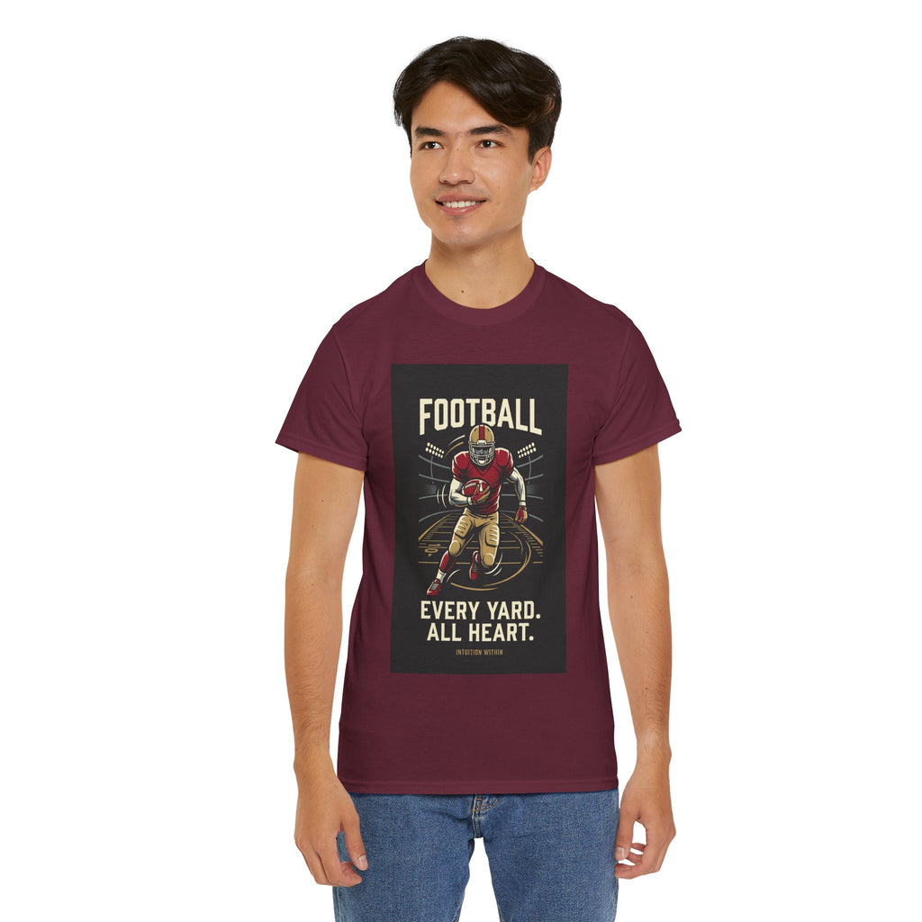 Every Yard, All Heart Football T-Shirt
